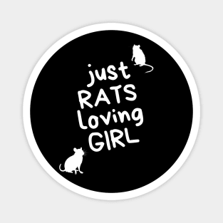 Just RATS loving GIRL - for rat lovers - white variant Magnet